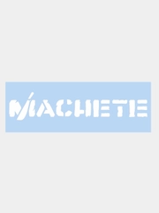 Наклейка на авто "MACHETE-МАЧЕТЕ" 25х5см