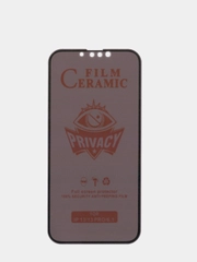 Керамическая пленка антишпион для iPhone 13 / 13 Pro / 13 Pro Max / XR / 11 / X / XS / 14