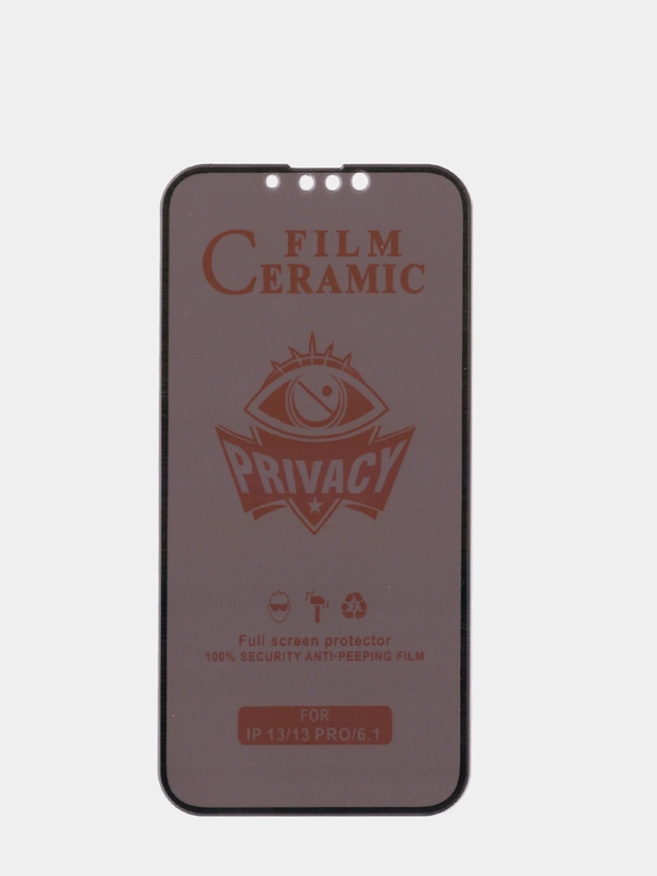 Керамическая пленка антишпион для iPhone 13 / 13 Pro / 13 Pro Max / XR / 11 / X / XS / 14