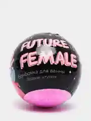 Шар бурлящий The FUTURE is FEMALE, в термоэтикетке, с ягодным ароматом, 130 г