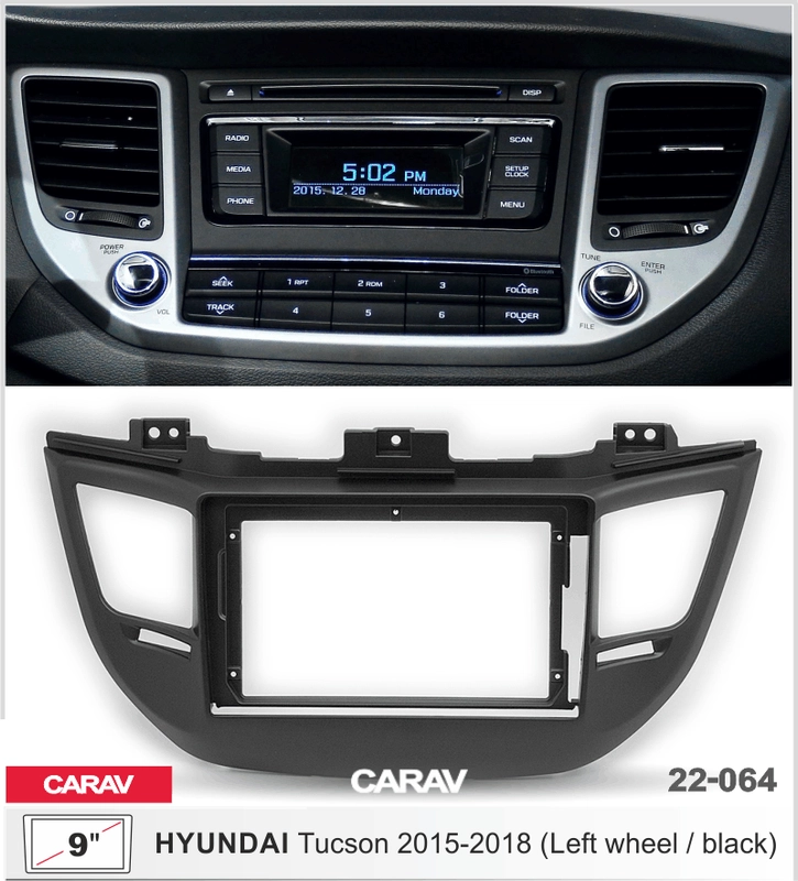 Переходная рамка 2DIN, для Hyundai Tucson (TL) 2015-18 руль слева, 9 дюймов, 22-064