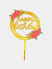 Золотой топпер на торт с надписью "Happy Birthday" с цветами