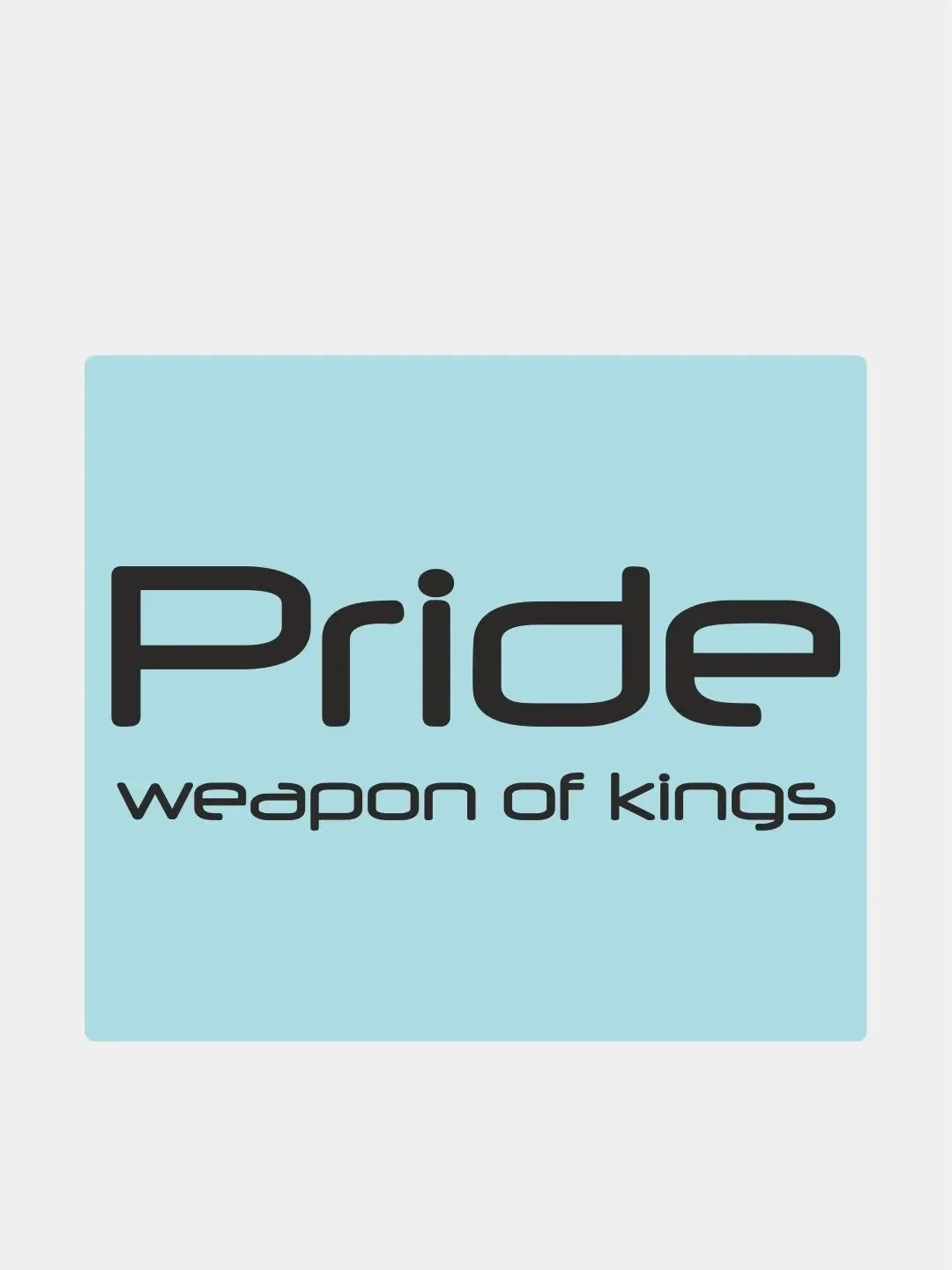 Черный наклейка на автомобиль "Pride weapon of kings"