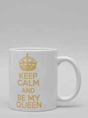 Кружка CoolPodarok Keep calm and be my queen (успокойся и будь моей королевой