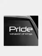 Наклейка на автомобиль "Pride weapon of kings"