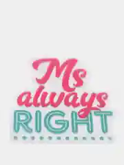 Наклейка для айкос (Iqos) "Ms always right"