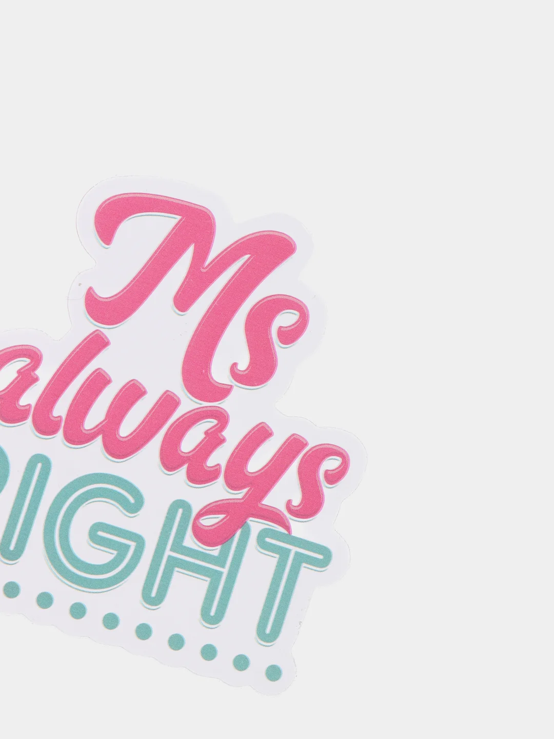 Наклейка для айкос (Iqos) "Ms always right"