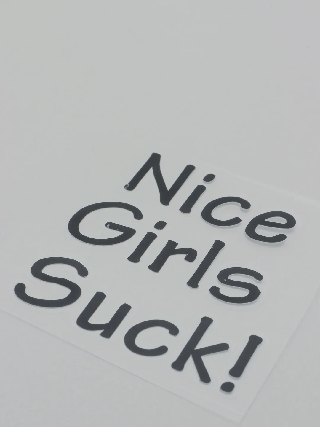 Черный наклейка на авто "Nice girls suck!"