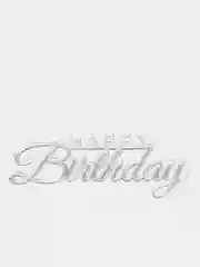 Серебряный топпер  #Т2 с надписью "Happy Birthday" из зеркального акрила для украшения торта, бенто