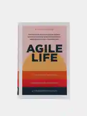 Agile life: Как вывести жизнь на новую орбиту, используя методы agile-планирования