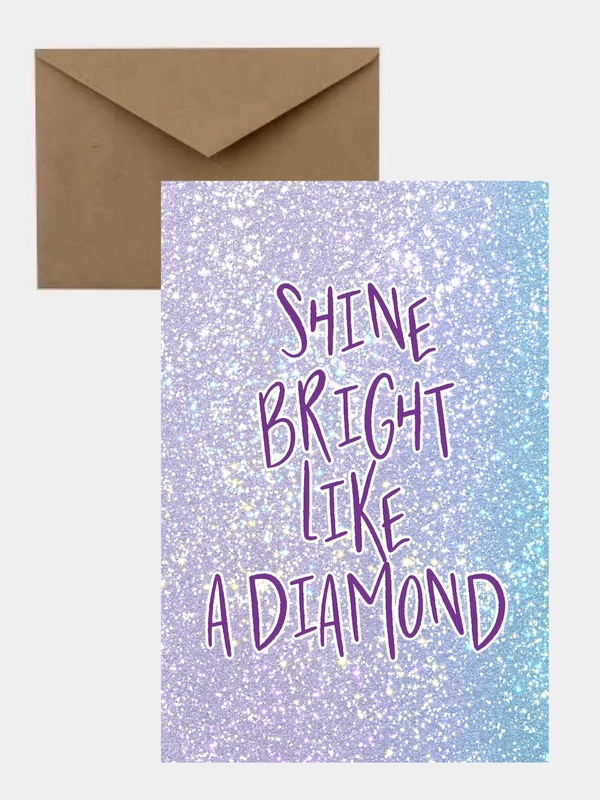 Открытка "Shine bright like a diamond", в крафтовом конверте