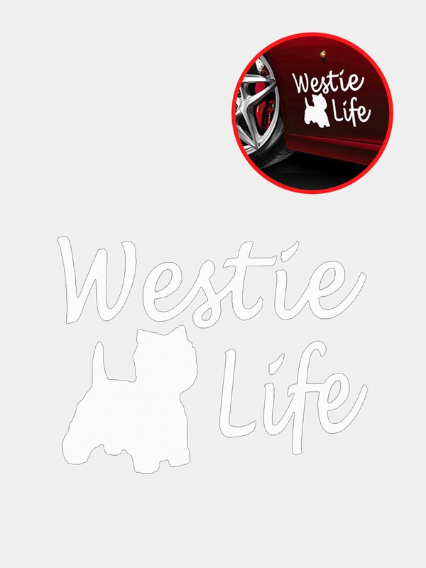 Наклейка на авто "Westie life"