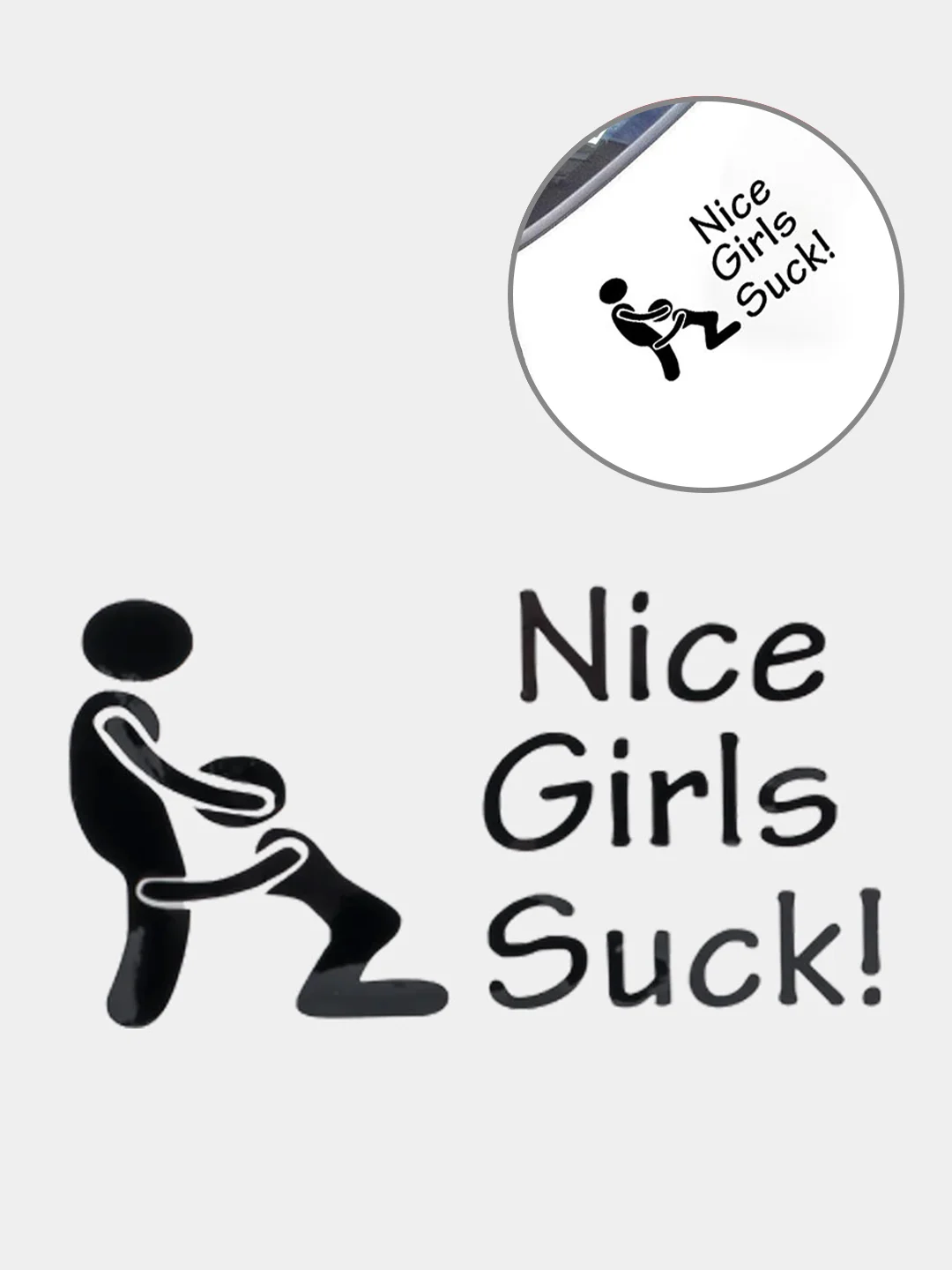 Черный наклейка на авто "Nice girls suck!"