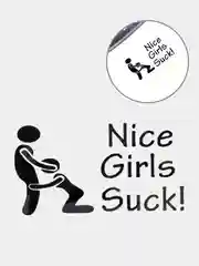 Черный наклейка на авто "Nice girls suck!"