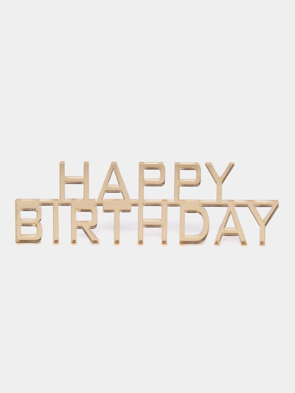Топпер #Т11 для украшения торта "Happy Birthday" из толстого зеркального акрила