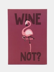 Ежедневник "Wine not", А5, 80 листов