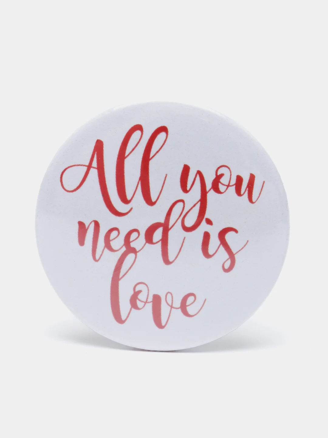 Белый значок "All you need is love"