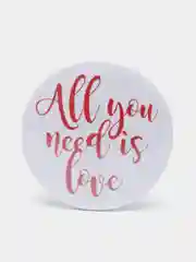 Белый значок "All you need is love"