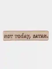 Значок на одежду "Not today, satan", пин на булавке, деревянный