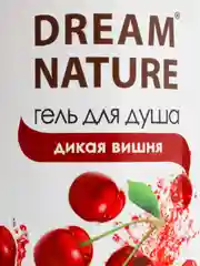 Гель для душа Dream Nature "Дикая вишня", 400 мл
