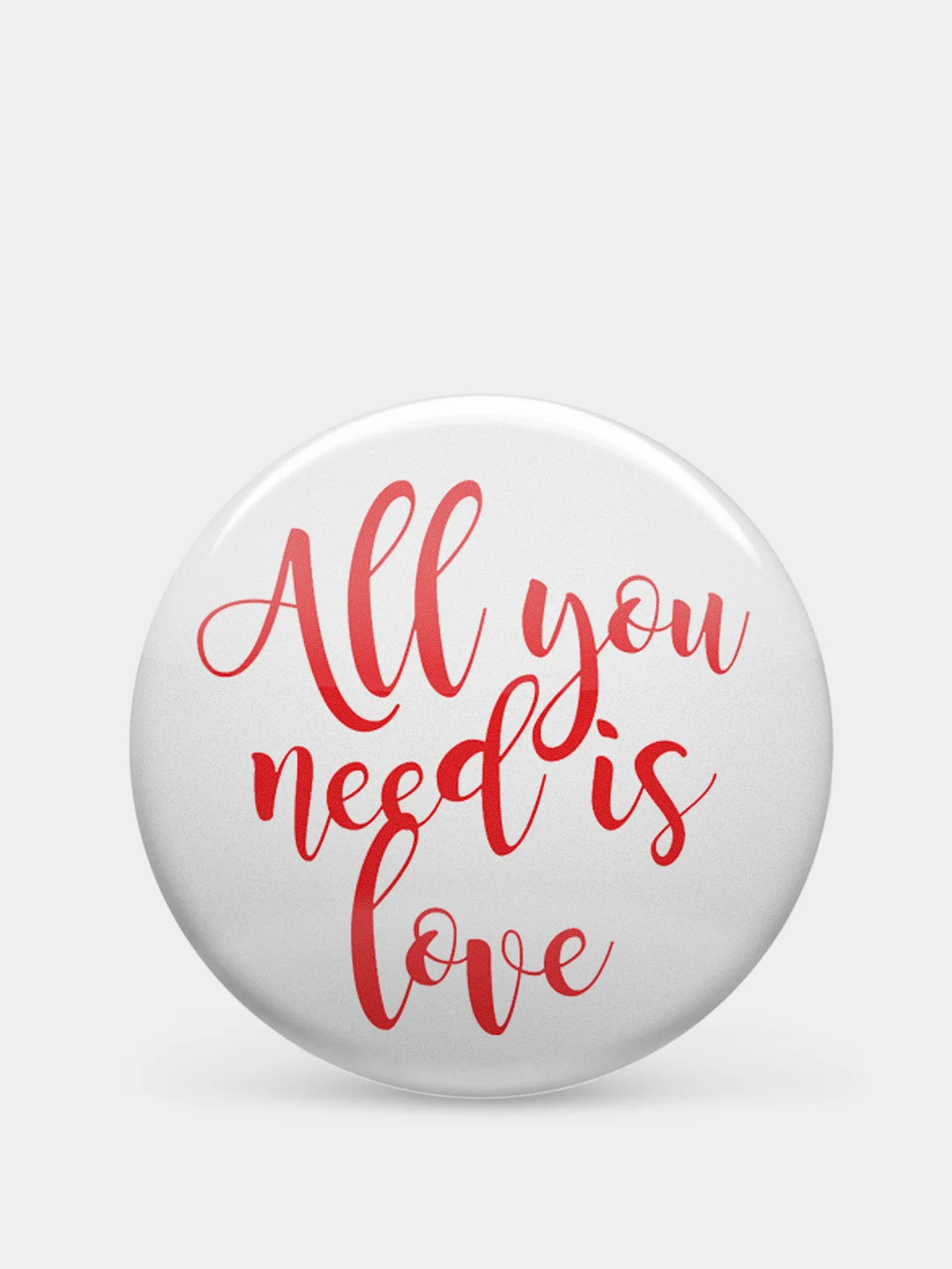 Белый значок "All you need is love"