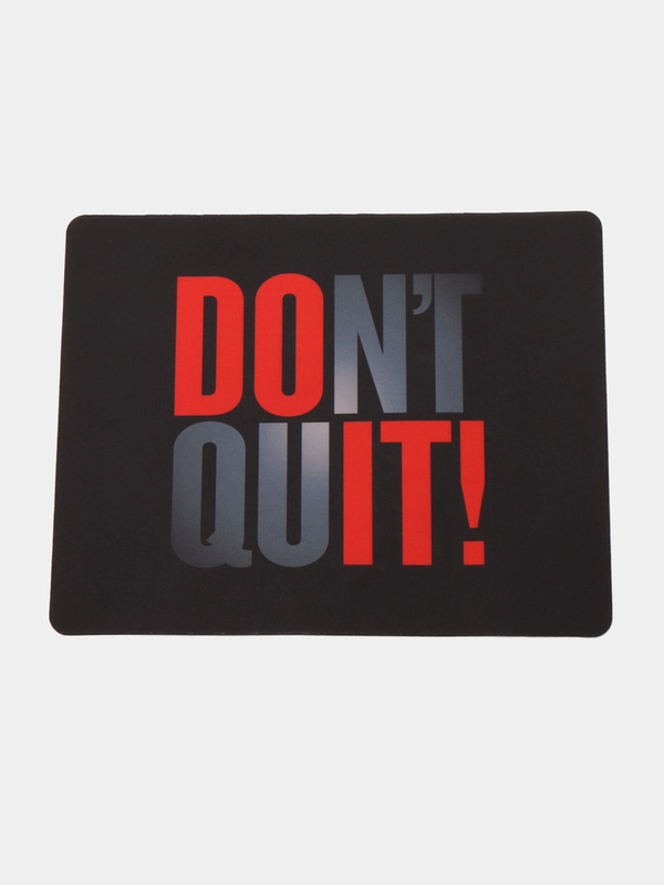Коврик для мыши DONT QUIT!, 26 x 21 x 0.2 см