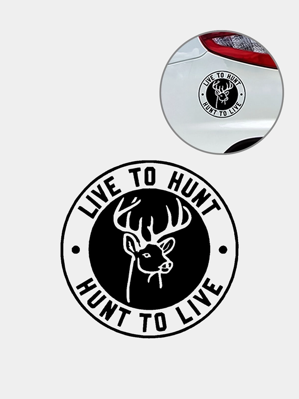 Наклейка на авто "Live to hunt hunt to live"
