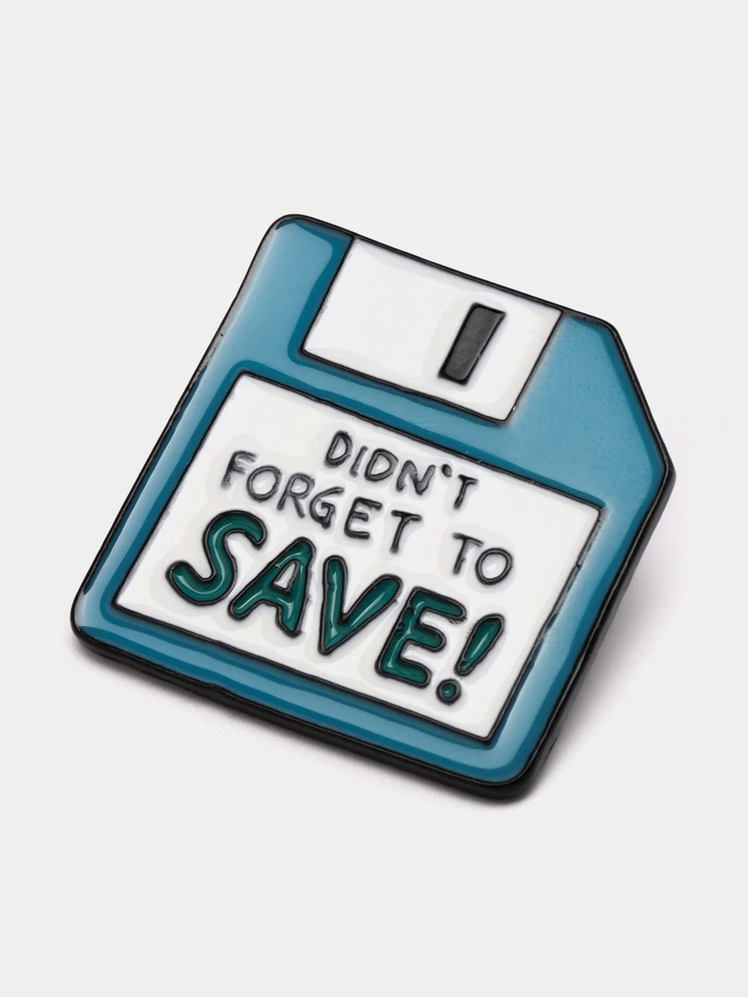 Значок-пин с надписью "Didn't forget to save!"