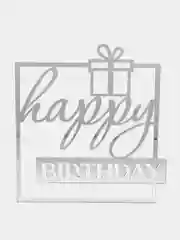 Серебряный топпер #Т34 с надписью "Happy Birthday" из зеркального акрила в квадратной рамке для торта
