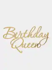 Золотой топпер #56 "Birthday Queen" из акрила для торта на день рождения боковой / торцевой