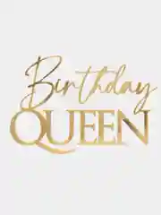 Золотой топпер #Т58 "Birthday Queen", из акрила для торта на день рождения боковой / торцевой