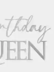 Серебряный топпер #Т58 "Birthday Queen", из акрила для торта на день рождения боковой / торцевой