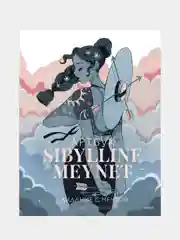 Артбук Sibylline Meynet. Свидание с мечтой, Сибиллин Мейне