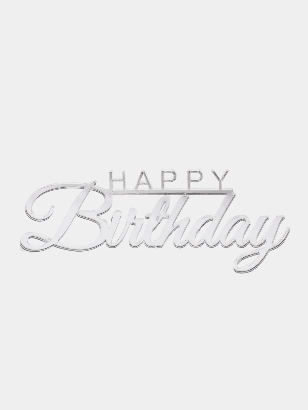 Серебряный топпер "Happy Birthday" для оформления торта, из акрила, №1