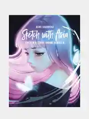 Sketch with Asia. Рисуем в стиле аниме и манга, Асия Ладовска