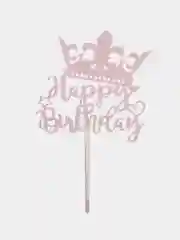 Конфетный топпер на торт с надписью "Happy Birthday" (С Днем рождения), с короной