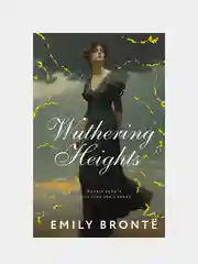 Эмили Бронте "Wuthering Heights"