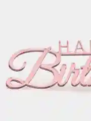 Розовый топпер  #Т2 с надписью "Happy Birthday" из зеркального акрила для украшения торта, бенто