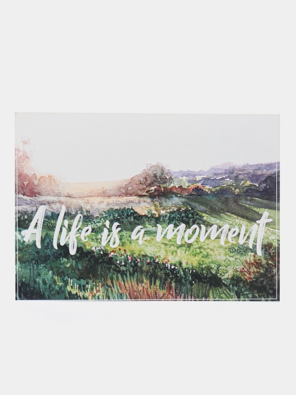 Открытка "A life is a moment"