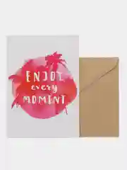 Открытка "Enjoy every moment"