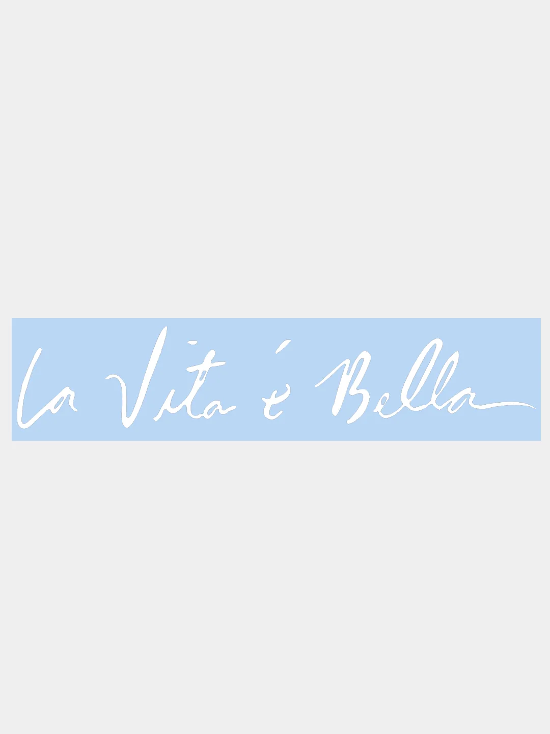 Белый наклейка на авто / машину / стекло "la vita e bella - Жизнь прекрасна" 28x6см