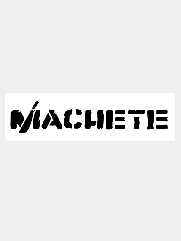 Наклейка на авто / машину / стекло "MACHETE-МАЧЕТЕ" 25х5см
