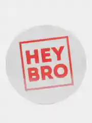 Значок "Hey Bro" из серии "Говорящий квадрат", 56 мм