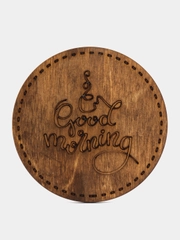Подставка "Good morning"