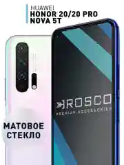 Прозрачный стекло для Honor 20, 20 Pro, Huawei Nova 5T защитное ROSCO с олеофобным покрытием, матовое