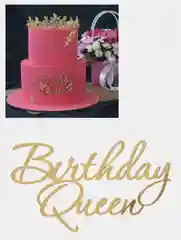 Топпер #56 "Birthday Queen" из акрила для торта на день рождения боковой / торцевой