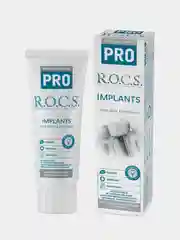 Зубная паста R.O.C.S.PRO Implants, подходит для коронок, винир, имплантов, 74 г