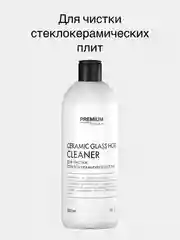 Средство для чистки стеклокерамических плит Premium House (0,5л)