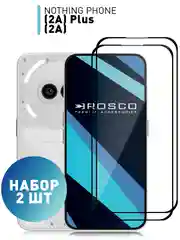 Прозрачный 1-2шт стекло для Nothing Phone (2a)/ (2a) Plus защитное ROSCO с олеофобное с черной рамкой