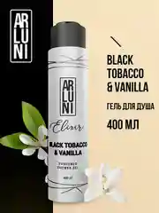 Парфюмированный гель для душа Arluni Elixir "Black tobacco&vanilla", 400 мл